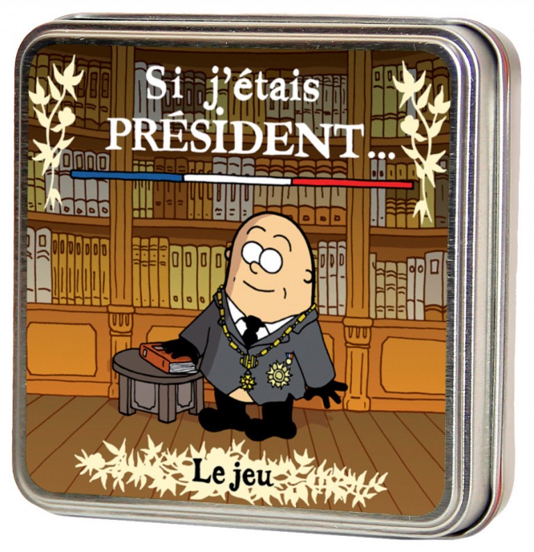 Si j'étais président jeu rigolo